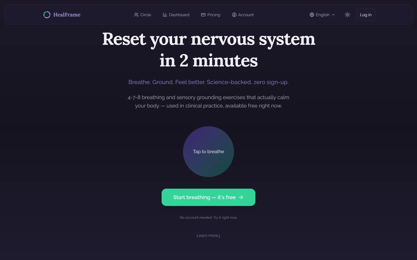 HealFrame 랜딩 화면. 상단 내비게이션에 Circle·Dashboard·Pricing·Account가 있고, 'Reset your nervous system in 2 minutes' 헤드라인 아래 'Tap to breathe'라고 적힌 원형 호흡 버튼과 초록색 시작 버튼이 놓여 있다.