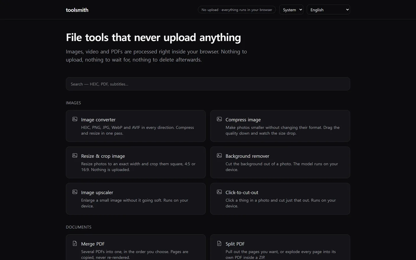 toolsmith 홈 화면. 상단 바에 'No upload · everything runs in your browser' 배지와 테마·언어 선택 드롭다운이 있고, 그 아래 큰 제목과 검색창이 놓여 있다. IMAGES 섹션에 이미지 변환·압축·크기 조정·배경 제거·업스케일·클릭 잘라내기 카드 여섯 개가 2열로 늘어서 있고, 이어지는 DOCUMENTS 섹션에 PDF 병합과 분할 카드가 보인다.